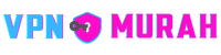 VPN MURAH